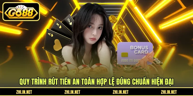 Hướng Dẫn Rút Tiền - Quy Trình Nhận Tiền Nhanh GO88 2 go88 Quy trình rút tiền an toàn hợp lệ đúng chuẩn hiện đại