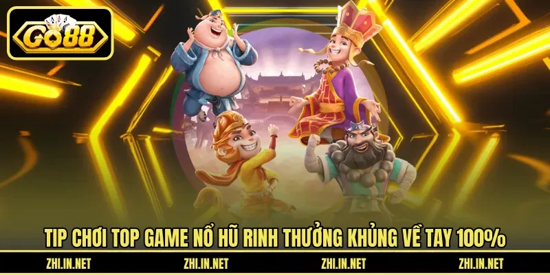 Top Game Nổ Hũ – Siêu Phẩm Đổi Thưởng Hàng Đầu Tại Go88 4 go88 Tip chơi top game nổ hũ rinh thưởng khủng về tay 100%